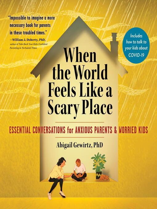 Title details for When the World Feels Like a Scary Place by Abigail Gewirtz - Available
